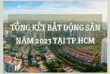 Tổng kết bất động sản TP.HCM 2023: Hơn 17,7 nghìn căn hộ đưa ra thị trường